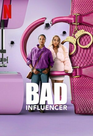 Bad Influencer (2025 - )
