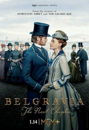 Belgravia: The Next Chapter (2024 - )