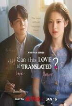 Can This Love Be Translated? (Can You Translate This Love?) (2025 - )