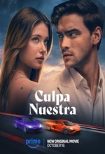 Culpa nuestra (Our Fault) (2025)