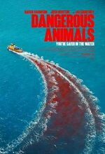 Dangerous Animals (2025)