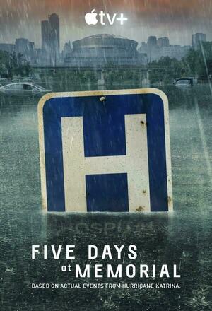 Five Days at Memorial (2022 - )