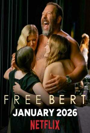 Free Bert (2026 - )