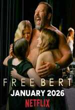 Free Bert (2026 - )