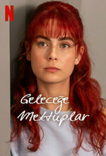 Gelecege Mektuplar (Letters from the Past) (2025 - )
