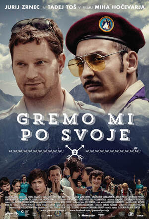 Gremo mi po svoje (Going Our Way) (2010)