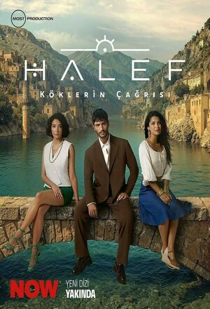 Halef: Köklerin Çagrisi (2025 - )