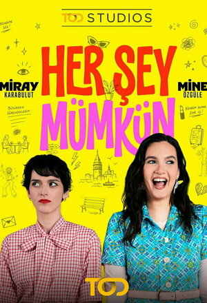 Her Sey Mümkün (2026 - )