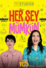 Her Sey Mümkün (2026 - )