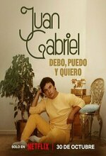 Juan Gabriel: Debo, puedo y quiero (Juan Gabriel: I Must, I Can, I Will) (2025 - )