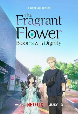Kaoru Hana wa Rin to Saku (The Fragant Flower Blooms with Dignity) (2025 - )