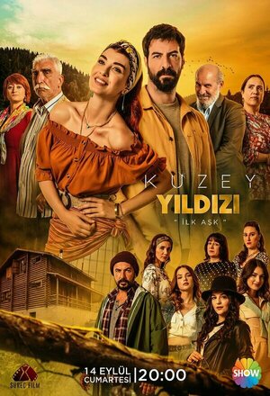 Kuzey Yildizi: Ilk Ask (Kuzey Yildizi) (2019 - )