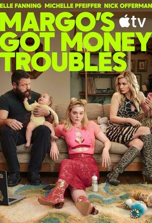 Margo's Got Money Troubles (2026 - )