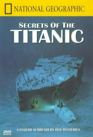 National Geographic Video: Secrets of the Titanic (1987)