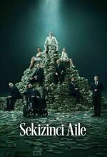 Sekizinci Aile (2025 - )