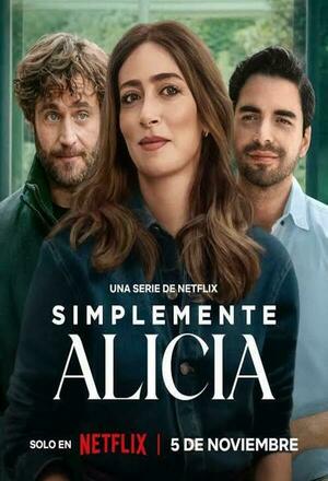 Simplemente Alicia (2025 - )