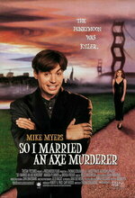 So I Married an Axe Murderer (1993)
