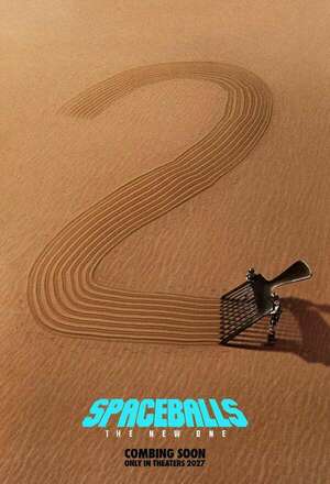 Spaceballs: The New One (2027)
