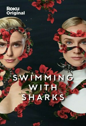 Swimming with Sharks (2022 - )
