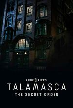 Talamasca: The Secret Order (2025 - )
