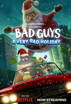 The Bad Guys: A Very Bad Holiday (2023)