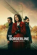 The Borderline (2025 - )