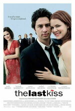 The Last Kiss (2006)