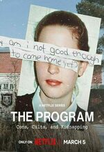 The Program: Cons, Cults, and Kidnapping (2024 - )