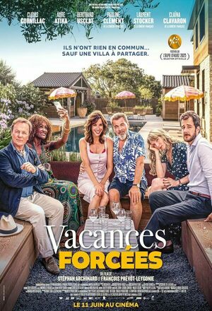Vacances forcées (Forced Vacation) (2025)