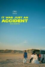 Yek tasadef sadeh (It Was Just an Accident) (2025)