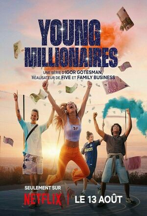 Young Millionaires (2025 - )